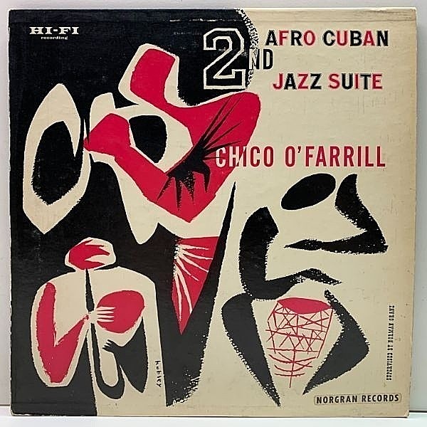 レコードメイン画像：良好!! 10'' FLAT USオリジナル CHICO O'FARRILL 2nd Afro Cuban Suite ('54 Norgran MG N-9) Nick Travis, Eddie Bert, Danny Bank ほか