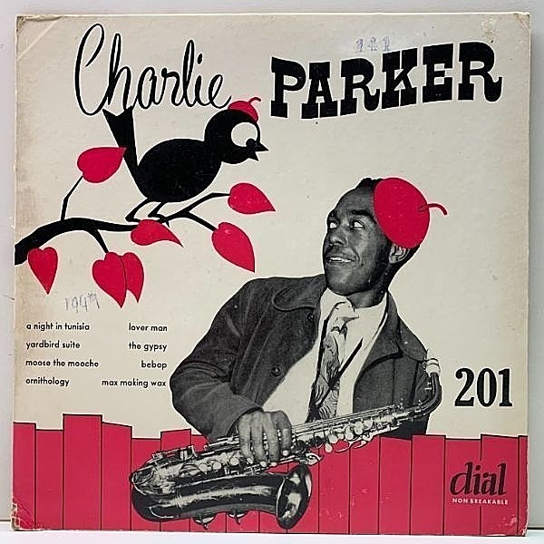 レコードメイン画像：入手難!良好! 10'' FLAT オリジナル CHARLIE PARKER Dial 201 [No. 1] チャーリー・パーカーの全盛期を捉えた激レア・ダイアル・セッション