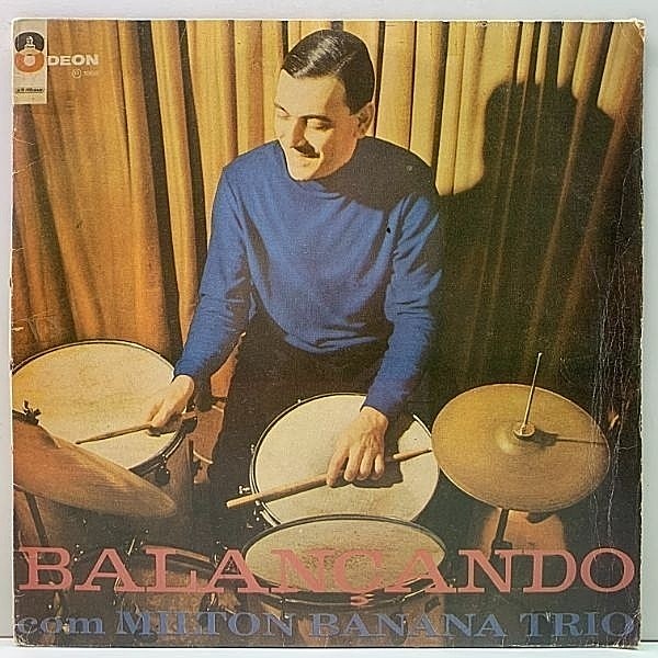 レコードメイン画像：プレイ良好!! BRAZIL盤 MILTON BANANA TRIO Balancando Com (Odeon／Mid 80s) ミルトン・バナナ LP ジャズサンバ大名盤