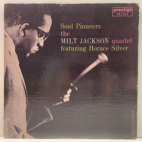 レコードメイン画像：MONO 手書きRVG 深溝 MILT JACKSON QUARTET Feat. HORACE SILVER Soul Pioneers (Prestige 7224) NJ, Yellow, DG 米モノラル