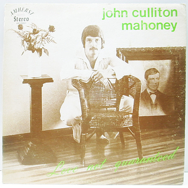レコードメイン画像：MURO Mixネタ USオリジナル JOHN CULLITON MAHONEY Love Not Guaranteed ('73 Amherst) マイナー 米 Psyche, Folk Rock 唯一のアルバム