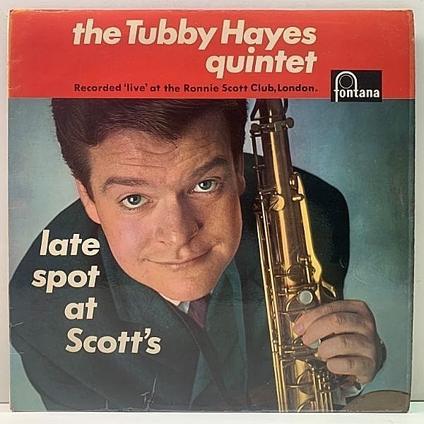 レコードメイン画像：レアな美品!! UKオリジナル 原盤 TUBBY HAYES QUINTET Late Spot At Scott's ('63 Fontana) Down In The Villageと同ステージの傑作ライブ