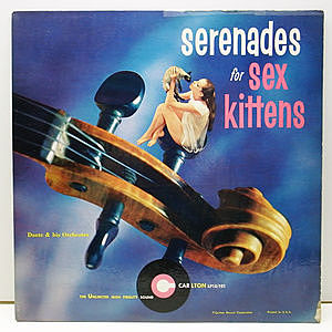 レコード画像：DANTE & HIS ORCHESTRA / Serenades For Sex Kittens