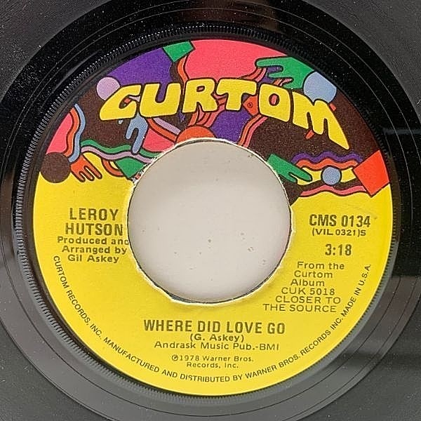 レコードメイン画像：【洗練を極めたリロイ・ハトソン独特のメロウダンサー】7インチ USオリジナル LEROY HUTSON Where Did Love Go ('78 Curtom) 45RPM