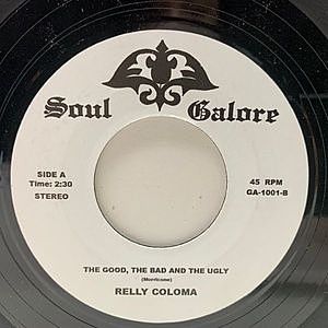 レコード画像：RELLY COLOMA / GOLDRUSH / The Good, The Bad And The Ugly / For A Few Dollars More