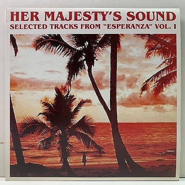 レコードメイン画像：【南国エキゾ・ブレイクビーツ】HER MAJESTY'S SOUND Selected Tracks From Esperanza Vol. I (Monolog) EUオンリー 12インチ