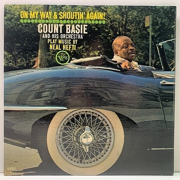 レコードメイン画像：良好!! MONO 米オリジナル COUNT BASIE On My Way & Shoutin' Again! ('62 Verve V-8511) w/ Neal Hefti と再びタッグを組んだ人気盤