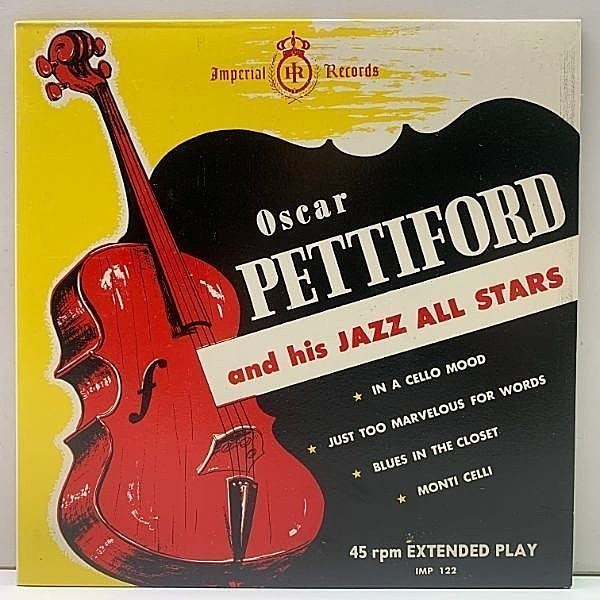 レコードメイン画像：【初期の貴重な'53年ロス録音】4曲入りEP 美品 OSCAR PETTIFORD In A Cello Mood (Imperial IMP 122) 45回転 7インチ