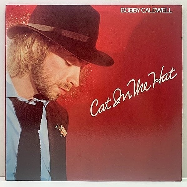 レコードメイン画像：Cut無し!美品! USオリジナル BOBBY CALDWELL Cat In The Hat ('80 Clouds) COMMON／The Light ネタ 米SSW ボビー・コールドウェル LP