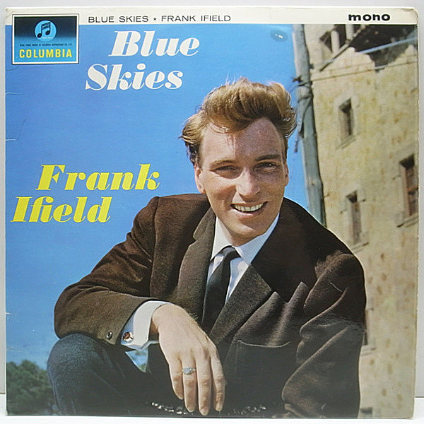 レコードメイン画像：良好!! MONO 1st 黒青ラベル UK 英 オリジナル FRANK IFIELD Blue Skies ('64 Columbia) モノラル UNDER MY SKIN, BLUE SKIES ほか