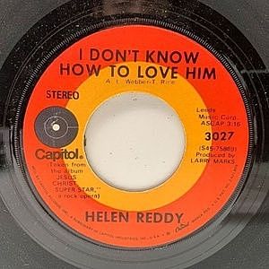 レコード画像：HELEN REDDY / I Don't Know How To Love Him / I Believe In Music