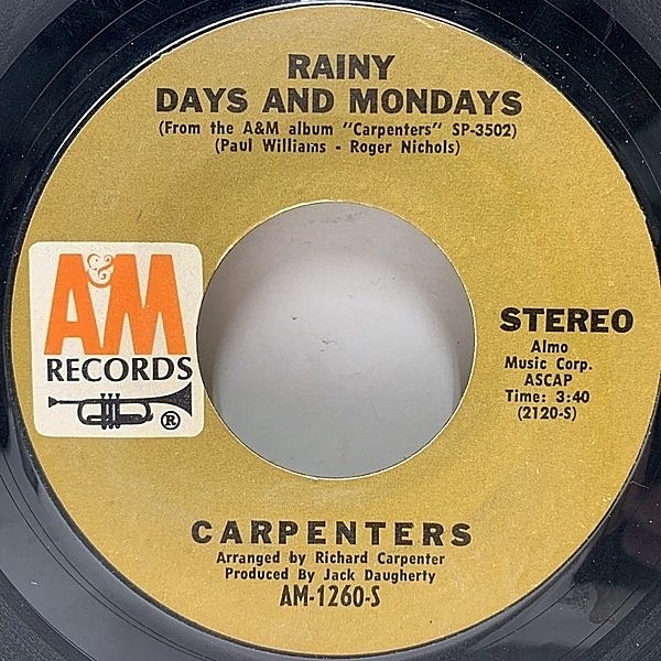 レコードメイン画像：良好!! 7インチ USオリジナル CARPENTERS Rainy Days And Mondays ('71 A&M) カーペンターズ／雨の日と月曜日は 45RPM.