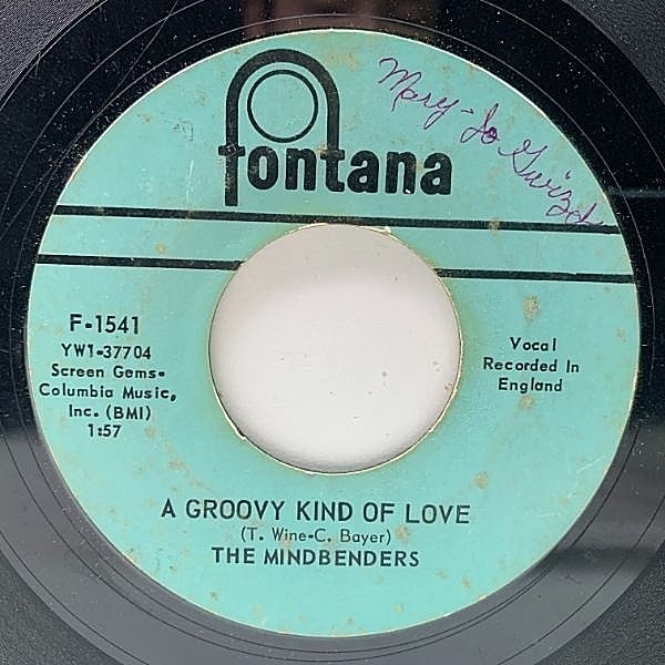 レコードメイン画像：USオリジナル 7インチ THE MINDBENDERS A Groovy Kind Of Love / Love Is Good ('65 Fontana) 名曲のナイス・カップリング
