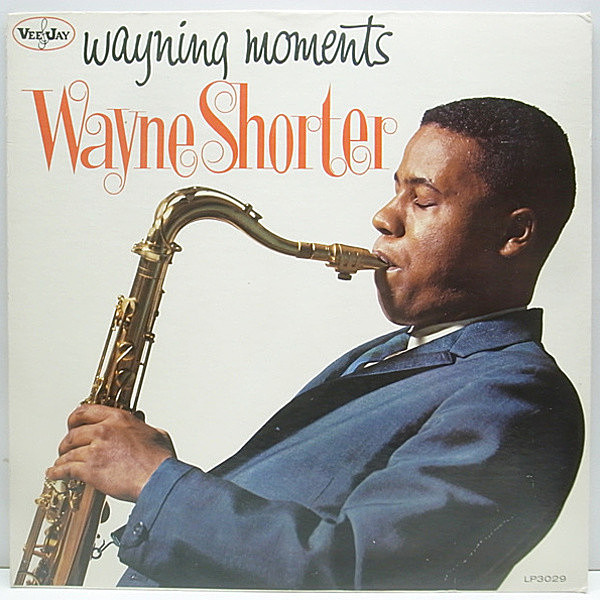 レコードメイン画像：美品 MONO オリジナル WAYNE SHORTER Wayning Moments / 名盤!!