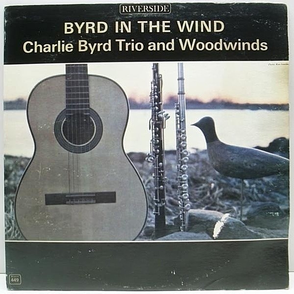 レコードメイン画像：'63 Riverside 青大 MONO / CHARLIE BYRD Byrd In The Wind 名盤
