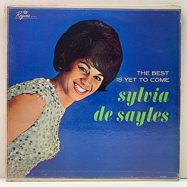 レコードメイン画像：USオリジナル MONO 深溝 SYLVIA DE SAYLES The Best Is Yet To Come ('64 Regina) 時さえ忘れて, Don't Explain ほか NYマイナー盤