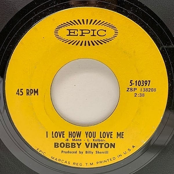 レコードメイン画像：CAオリジナル 7インチ BOBBY VINTON I Love How You Love Me / Little Barefoot Boy ('68 Epic) フィル・スペクター 45RPM.