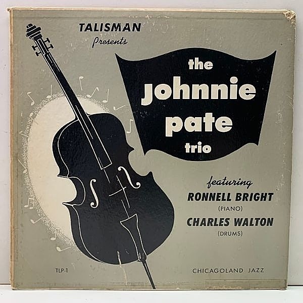 レコードメイン画像：入手難!! 盤質極上 10インチ MONO 深溝 USオリジナル JOHNNIE PATE TRIO ('56 Talisman TLP-1) w/ Ronnell Bright, Charles Walton