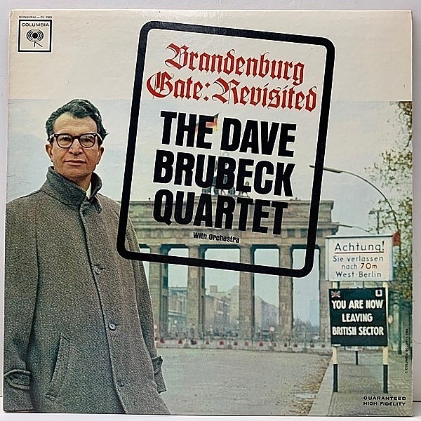 レコードメイン画像：良好!! MONO 初版 GUARANTEED 2eye 米オリジナル DAVE BRUBECK Brandenburg Gate : Revisited (CL 1963) クラシックとのモダンで優雅な融合