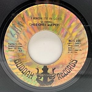 レコード画像：CHEE-CHEE & PEPPY / I Know I'm In Love / My Love Will Never Fade Away