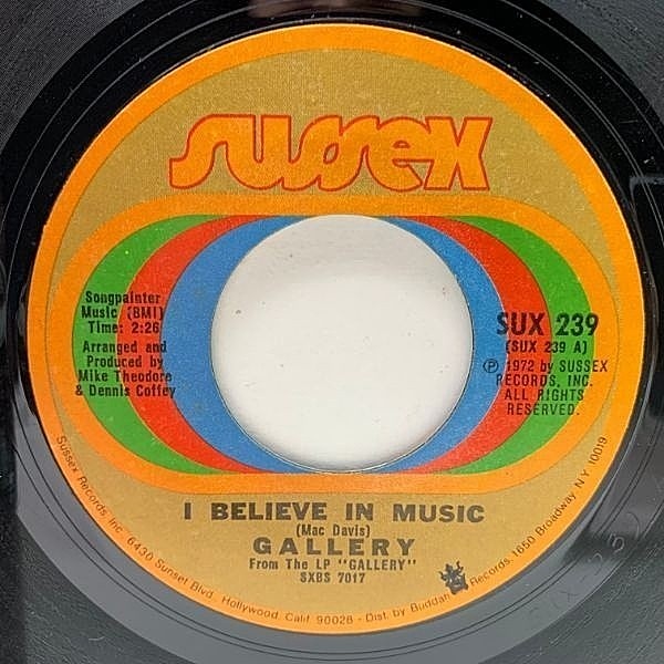 レコードメイン画像：USオリジナル 7インチ GALLERY I Believe In Music / Someone ('72 Sussex) ソフト・ロック バブルガム 45RPM.