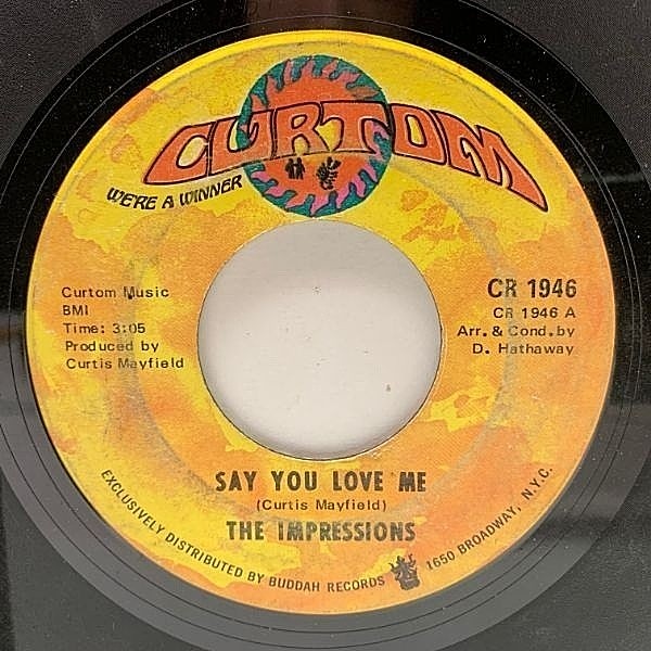 IMPRESSIONS Say You Love Me (7) Curtom WAXPEND RECORDS