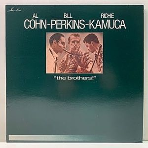 レコード画像：AL COHN / BILL PERKINS / RICHIE KAMUCA / The Brothers !