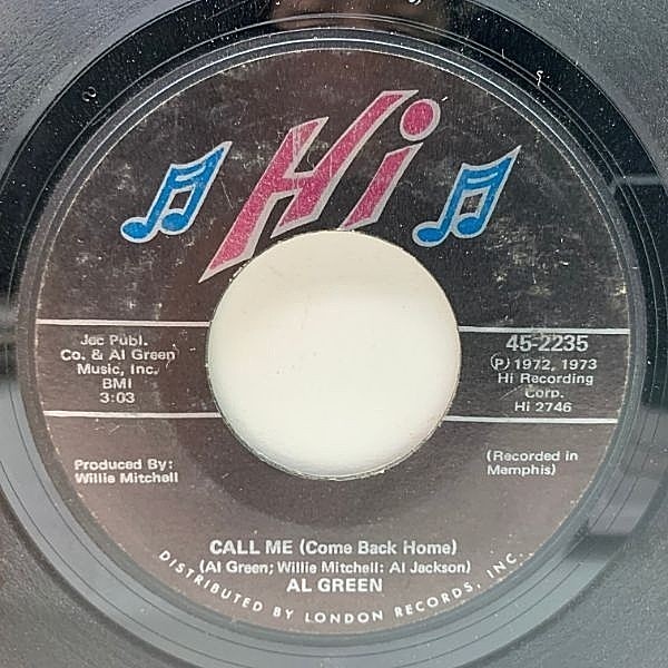 レコードメイン画像：7インチ USオリジナル AL GREEN Call Me (Come Back Home) ('73 Hi) アル・グリーン WILLIE MITCHELL 45RPM.
