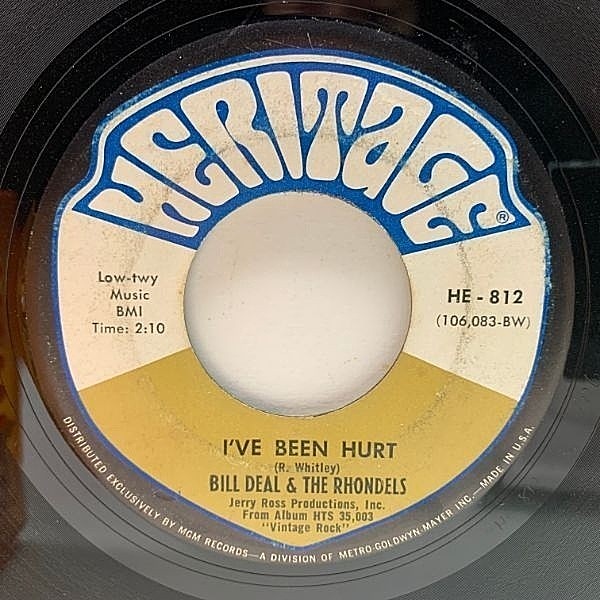 レコードメイン画像：	 【ブルー・アイド・ソウル】USオリジナル 7インチ BILL DEAL & THE RHONDELS I've Been Hurt ('69 Heritage) ジェリー・ロス 45RPM.