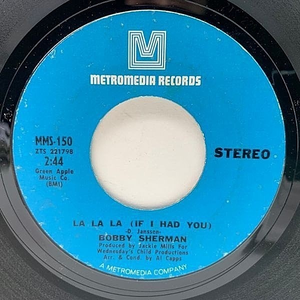 レコードメイン画像：美盤!! USオリジナル 7インチ BOBBY SHERMAN La La La If I Had You / Time ('69 Metromedia) ボビー・シャーマン 名曲 45RPM.