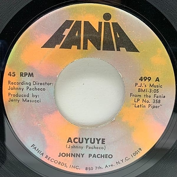 レコードメイン画像：【高揚感溢れるラテン・グルーヴ】USオリジナル 7インチ JOHNNY PACHECO Acuyuye ('68 Fania) ジョニー・パチェーコ 正統派NYサルサ 45RPM.