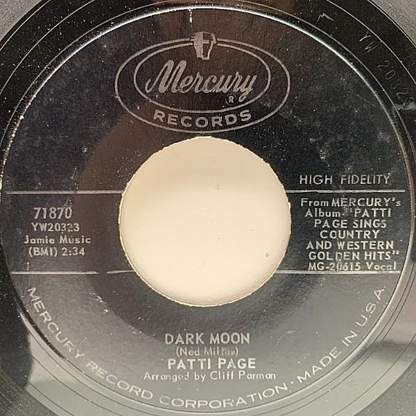 レコードメイン画像：USオリジナル 7インチ PATTI PAGE Dark Moon / Broken Heart And A Pillow Filled With Tears ('61 Mercury) パティ・ペイジ 45RPM.