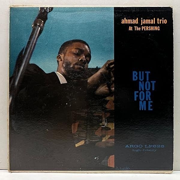 レコードメイン画像：USオリジナル MONO 初版 黒銀ラベ 深溝 AHMAD JAMAL At The Pershing - But Not For Me ('58 Argo) アーマッド・ジャマル ピアノトリオ名作