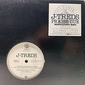 レコード画像：J-TREDS / DJ ELI・SHAN BOOGS / Praise Due (Indopepsychics Remix) / Lay Puzzled