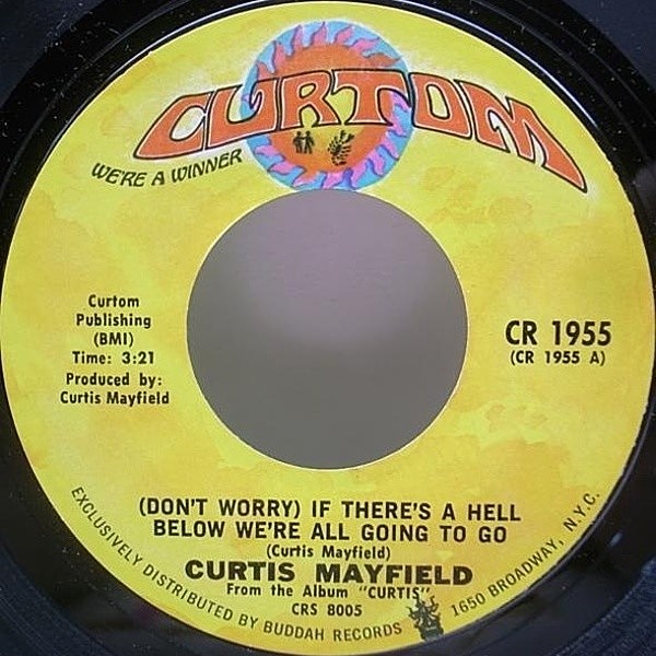 レコードメイン画像：7インチ Orig. CURTIS MAYFIELD (Don't Worry) If There ～ 美盤