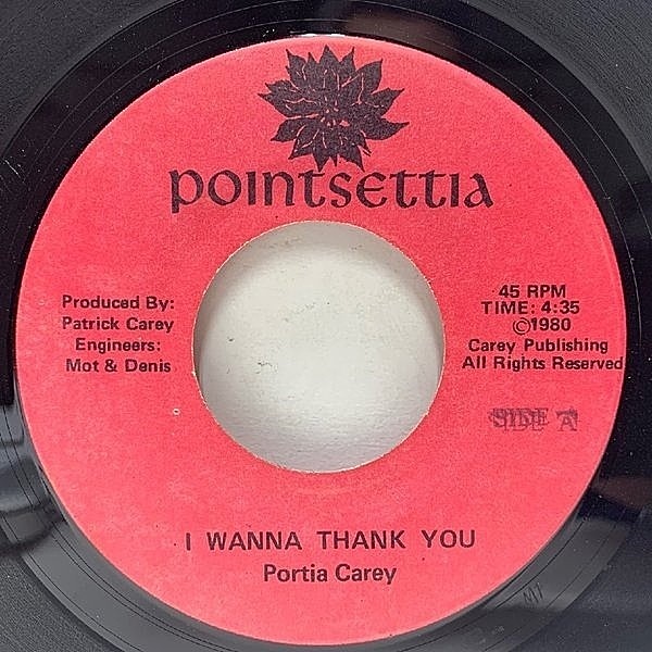 レコードメイン画像：入手難 RARE MODERN SOUL!! 自主制作 USオンリー PORTIA CAREY I Wanna Thank You (Pointsettia) 絶品のモダンダンサー 唯一のシングル