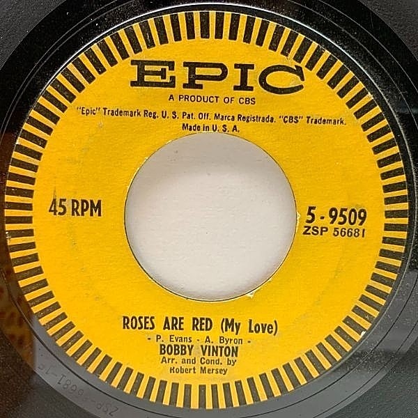 レコードメイン画像：USオリジナル 7インチ BOBBY VINTON Roses Are Red (My Love) ('62 Epic) ボビー・ヴィントン 涙の紅バラ 45RPM.