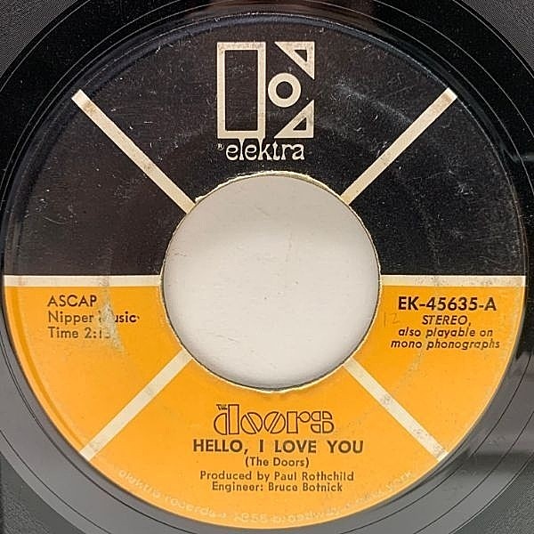 レコードメイン画像：USプレス 7インチ DOORS Hello, I Love You ('69 Elektra) ドアーズ 45RPM.