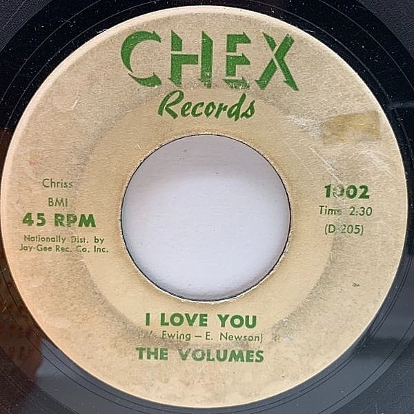 レコードメイン画像：【DOO-WOP CLASSIC】USオリジナル 7インチ VOLUMES I Love You / Dreams ('62 Chex) ヴォリュームス 45RPM.