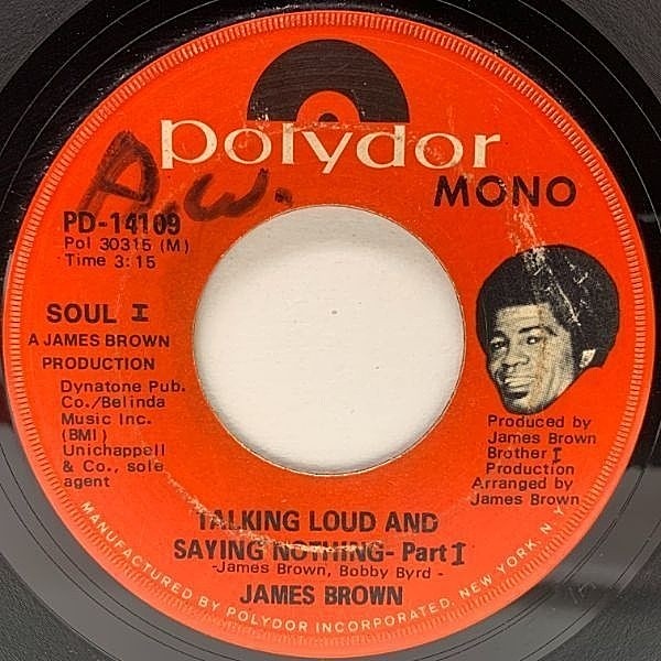 レコードメイン画像：USオリジナル 7インチ JAMES BROWN Talking Loud And Saying Nothing ('72 Polydor) SAMPLING ジェームス・ブラウン 45RPM.