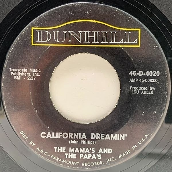 レコードメイン画像：7インチ USオリジナル MAMA'S AND THE PAPA'S California Dreamin 夢のカリフォルニア ('65 Dunhill) ママス＆パパス 名曲 45RPM.