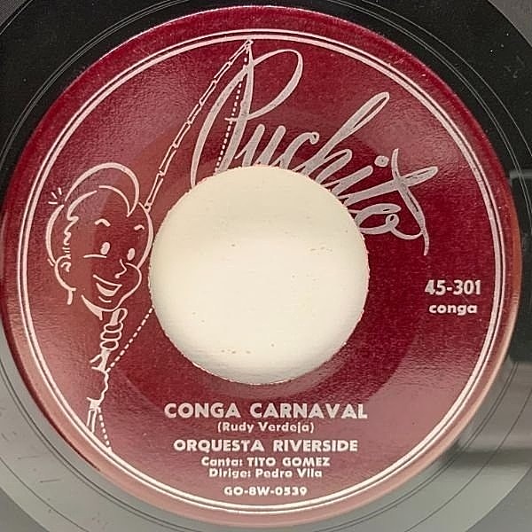 レコードメイン画像：入手難!良好! レア・シングル ORQUESTA RIVERSIDE Conga Carnaval / Yayabo (Puchito) キューバ音楽黄金期の最良の瞬間 7インチ 45RPM.