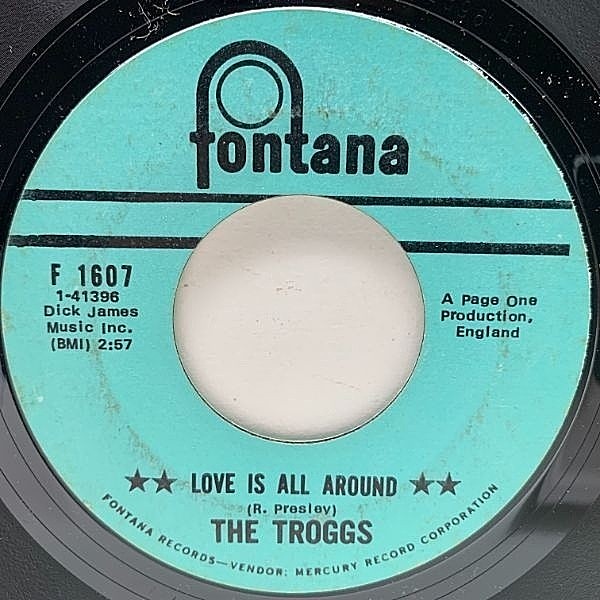 レコードメイン画像：良好盤!! USオリジナル 7インチ TROGGS Love Is All Around / When Will The Rain Come ('67 Fontana) 英 ガレージサイケ 45RPM.