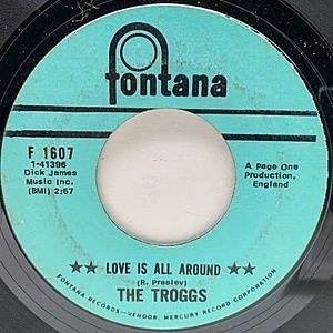 レコード画像：TROGGS / Love Is All Around / When Will The Rain Come