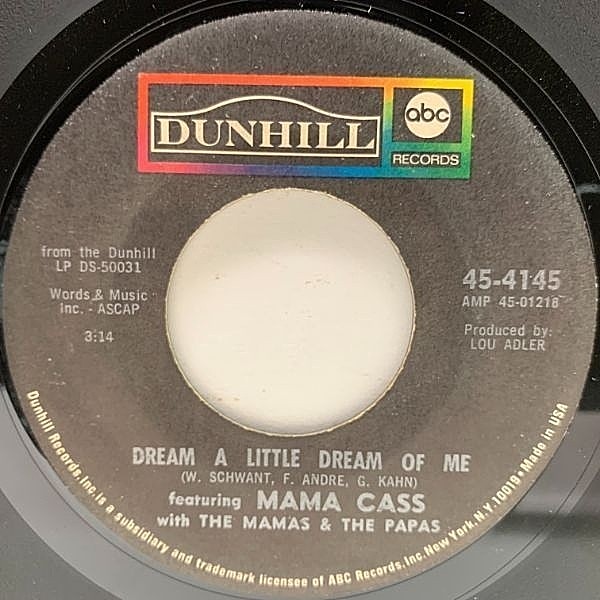 レコードメイン画像：USオリジナル 7インチ MAMA CASS Dream A Little Dream Of Me ('68 Dunhill) わたしを夢見て キャス・エリオット ママス&パパス 45RPM.