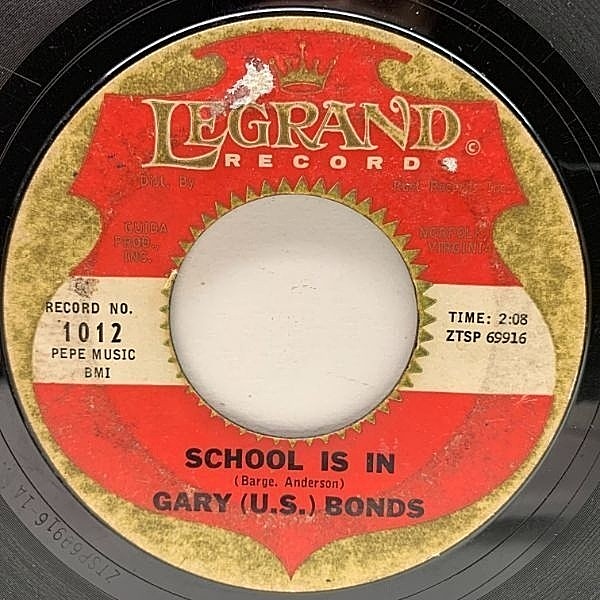 レコードメイン画像：USオリジナル 7インチ GARY U.S. BONDS School Is Out / Trip To The Moon ('61 Legrand) ゲイリー・ユー・エス・ボンズ 道草ロック 45RPM.