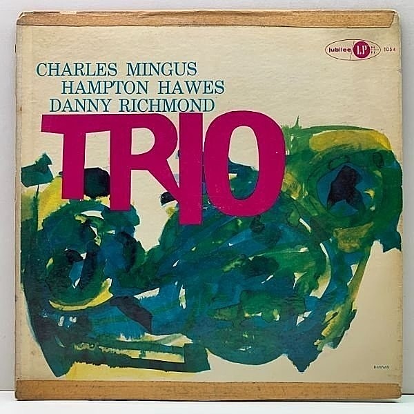 レコードメイン画像：【SONNY CLARK参加】US 完全オリジナル MONO 青ラベ 深溝 CHARLES MINGUS Three, Trio ('57 Jubilee) w/ HAMPTON HAWES, DANNIE RICHMOND