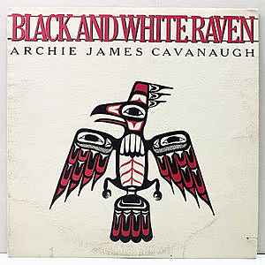 レコード画像：ARCHIE JAMES CAVANAUGH / Black And White Raven