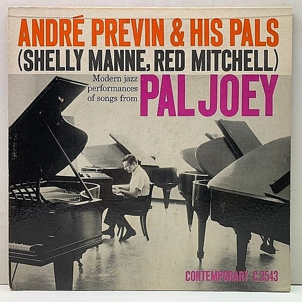 レコードメイン画像：極美盤!! US 完全オリジナル 裏2色刷り MONO 深溝 ANDRE PREVIN Pal Joey ('57 Contemporary C 3543) w/ RED MITCHELL, SHELLY MANNE