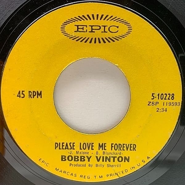 レコードメイン画像：USオリジナル 7インチ BOBBY VINTON Please Love Me Forever / Miss America ('67 Epic) ボビー・ヴィントン 45RPM.